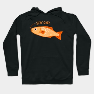 Stay Chill Orange Calming Fish Hoodie